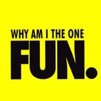 Fun. - Why Am I The One (PROMO), Ophalen of Verzenden