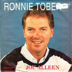 ronnie tober - jou alleen ( piraat / 1987), Ophalen of Verzenden, 7 inch, Nederlandstalig, Single