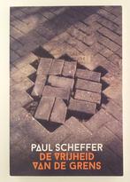 Scheffer, Paul - De vrijheid van de grens, Boeken, Verzenden, Gelezen