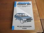 Vraagbaak Peugeot 309 benzine, 309 diesel 1985-1989 erg mooi, Ophalen of Verzenden