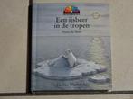 Een ijsbeer in de tropen / Hans de Beer, Boeken, Ophalen of Verzenden, Zo goed als nieuw, 2 tot 3 jaar