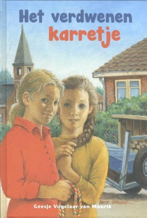 Het verdwenen karretje Geesje Vogelaar-van Mourik 9462783187, Boeken, Kinderboeken | Jeugd | 10 tot 12 jaar, Zo goed als nieuw