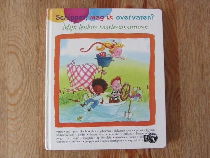 Schipper, mag ik overvaren?, Boeken, Kinderboeken | Baby's en Peuters, Zo goed als nieuw, 3 tot 4 jaar, Ophalen of Verzenden