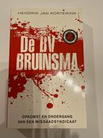 De BV Bruinsma - Hendrik Jan Korterink, Ophalen of Verzenden, Gelezen
