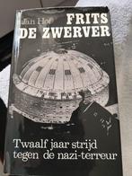 Frits de Zwerver. Jan Hof, Boeken, Tweede Wereldoorlog, Ophalen of Verzenden, Zo goed als nieuw, Jan Hof