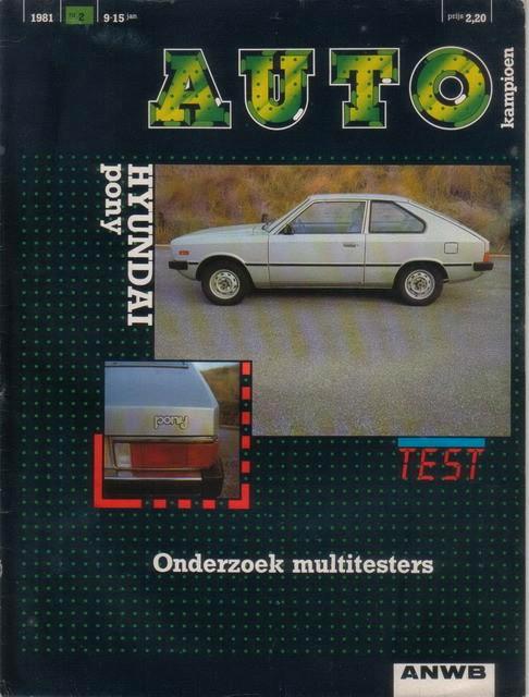 Autokampioen 2 1981 : Hyundai Pony 1200 TL, Boeken, Auto's | Folders en Tijdschriften, Gelezen, Algemeen, Ophalen of Verzenden
