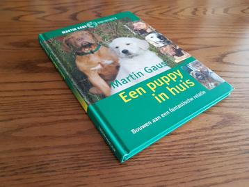 Martin Gaus: EEN PUPPY IN HUIS