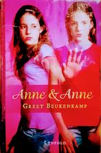 Anne & Anne, Gelezen, Ophalen of Verzenden, Greet Beukenkamp., Fictie
