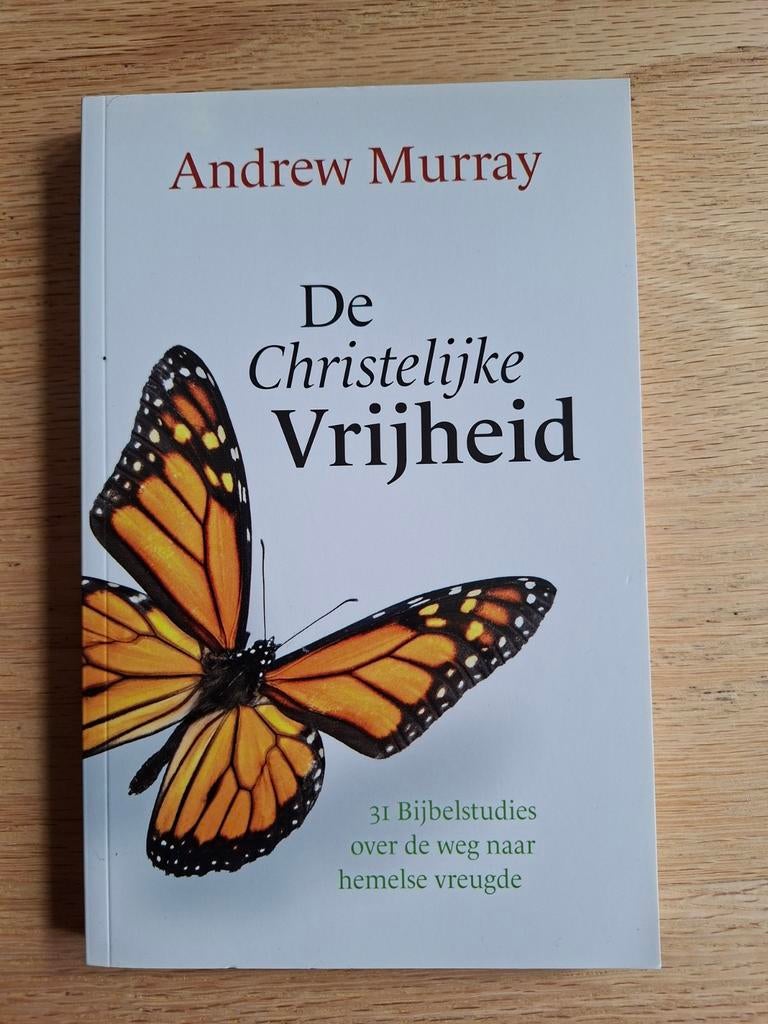 De christelijke vrijheid, door Andrew Murray, Boeken, Ophalen of Verzenden, Zo goed als nieuw, Andrew Murray, Christendom | Protestants