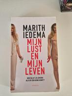 Mijn Lust en Mijn Leven - Marith Iedema, Boeken, Ophalen of Verzenden, Gelezen, Marith Iedema, Nederland