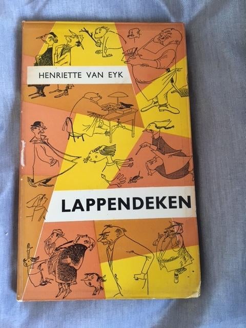Lappendeken / Henriëtte van Eyk ; ills. Fiep Westendorp, Ophalen of Verzenden, Gelezen
