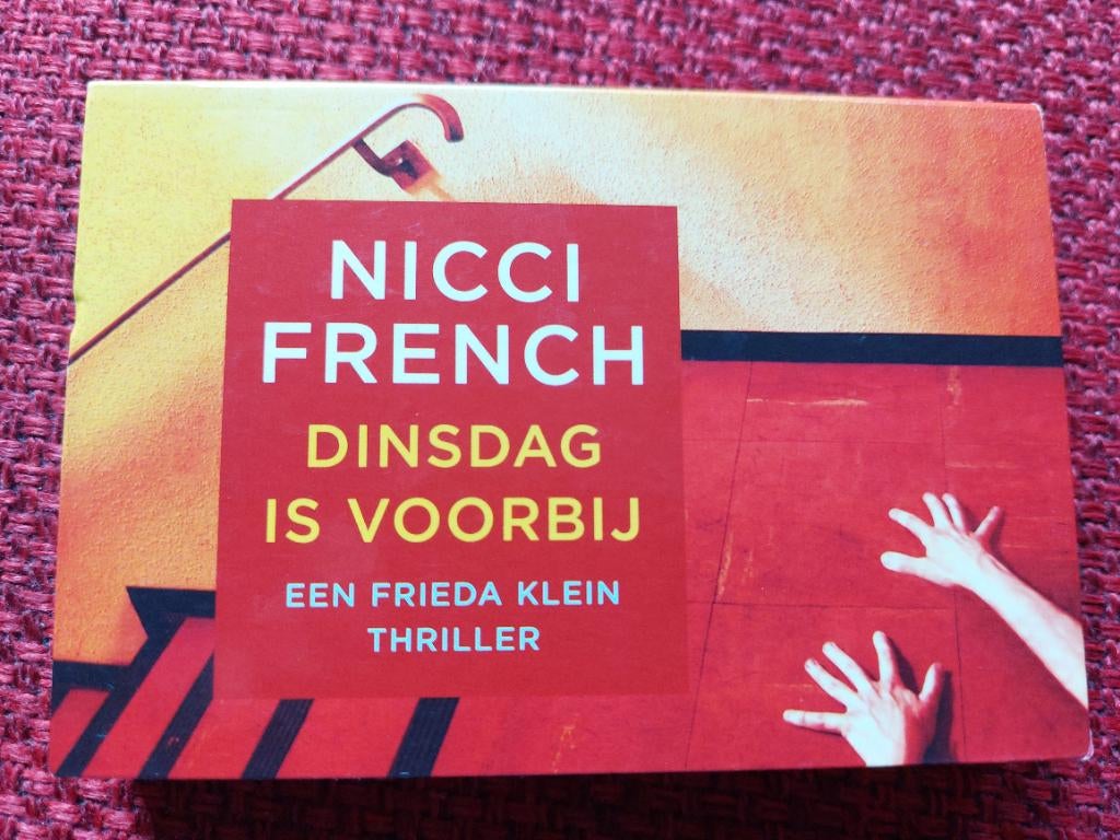 Dinsdag is voorbij - nicci french- dwarsligger 252., Boeken, Thrillers, Ophalen of Verzenden, Zo goed als nieuw, Nicci French