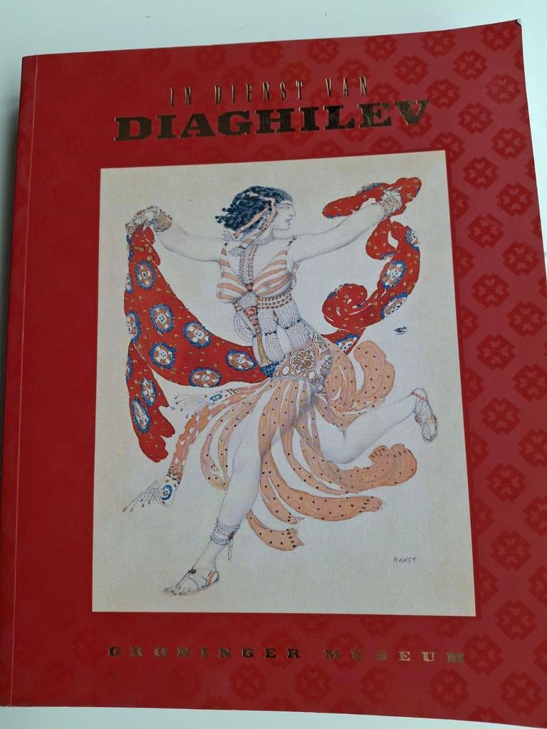 In Dienst Van Diaghilev - Groninger Museum, Ophalen of Verzenden, Zo goed als nieuw, Ballet of Musical, Groninger Museum