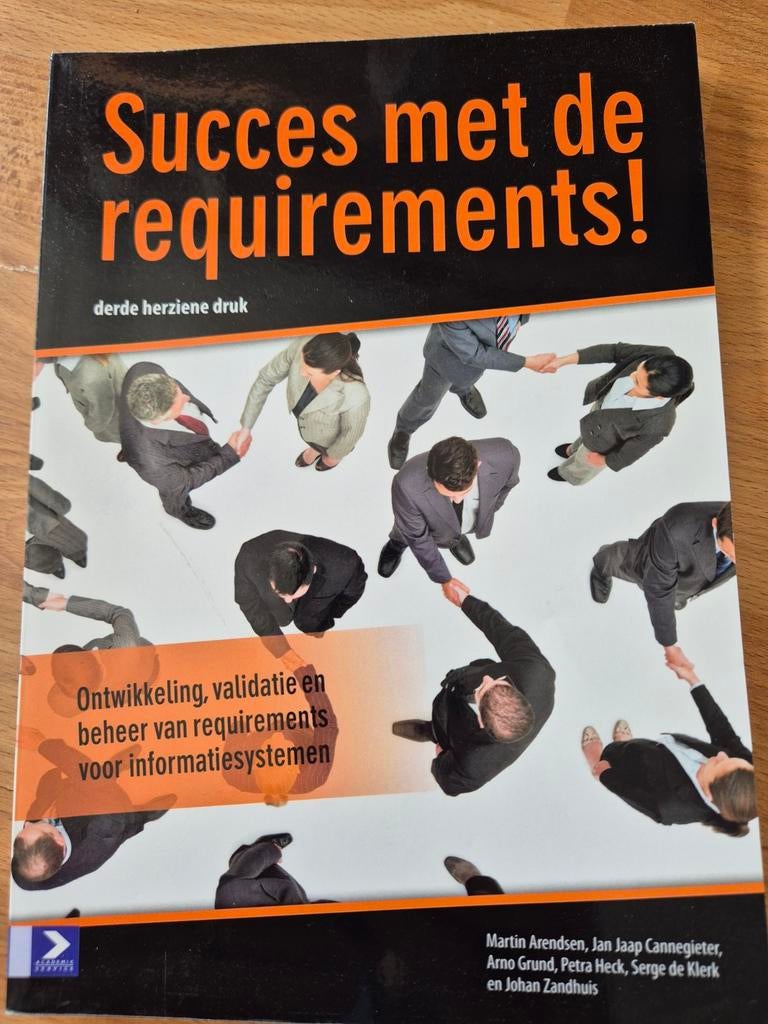 Succes met de requirements! - 3e herziene druk, Boeken, Gelezen, Martin Arendsen, Jan Jaap Cannegieter, Arno Grund, Petra Heck