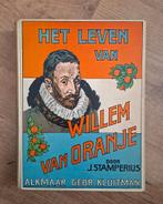 Het Leven van Willem van Oranje - J. Stamperius, Ophalen of Verzenden
