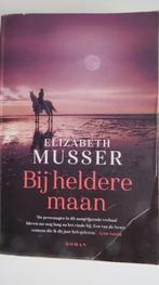 Christelijke roman: Bij heldere maan, Elizabeth Musser, Ophalen of Verzenden, Gelezen