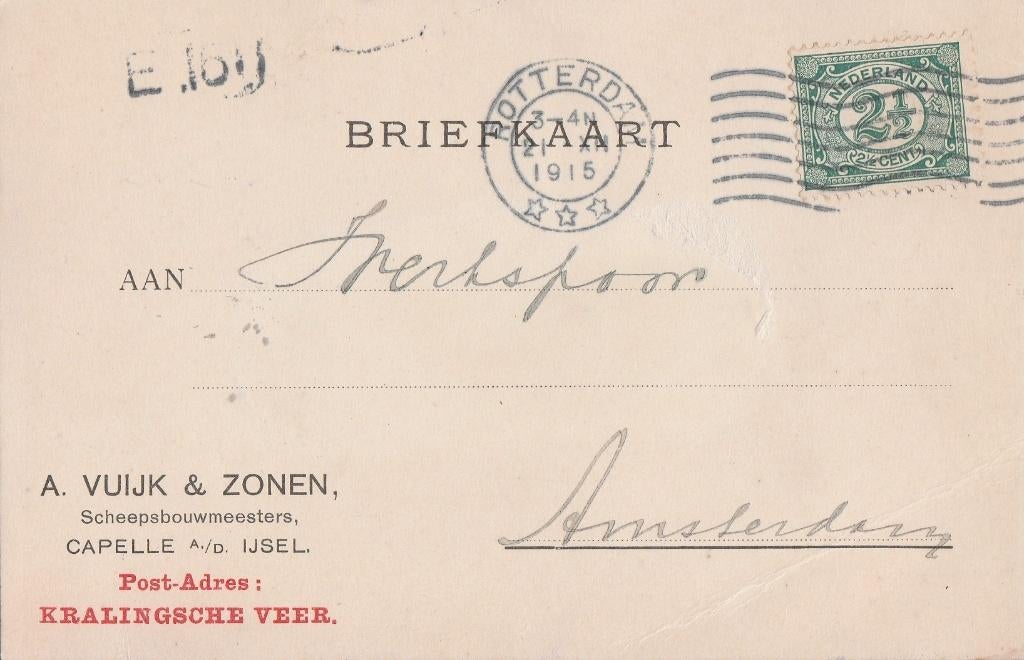 CAPELLE a d IJSEL 1915 A. VUIJK & Zonen Scheepsbouwmeesters, Verzamelen, Ophalen of Verzenden, Voor 1920, Gelopen, Zuid-Holland