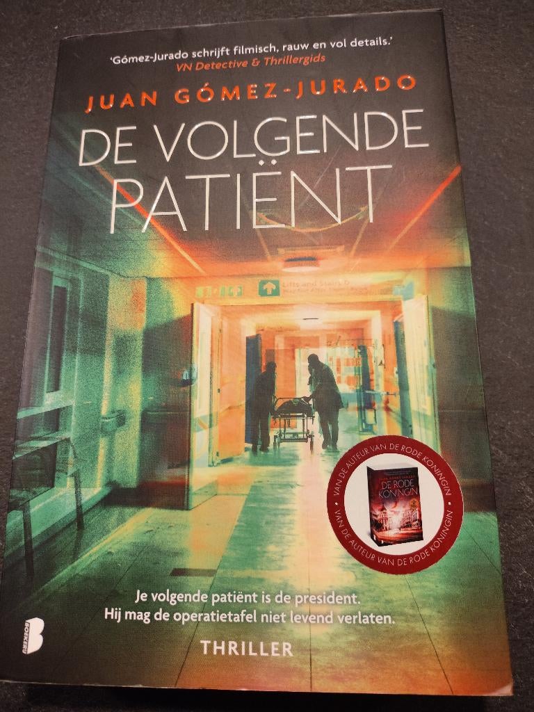 Juan Gómez-Jurado De volgende Patiënt in nette staat, Boeken, Ophalen of Verzenden, Zo goed als nieuw
