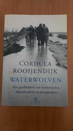 Waterwolven door Cordula Rooijendijk, Cordula Rooijendijk, Ophalen of Verzenden, 20e eeuw of later, Gelezen
