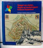 Spiegel van steden,dorpen en landschappen in noord Nederland, Boeken, Ophalen of Verzenden, Zo goed als nieuw, Ella Molen