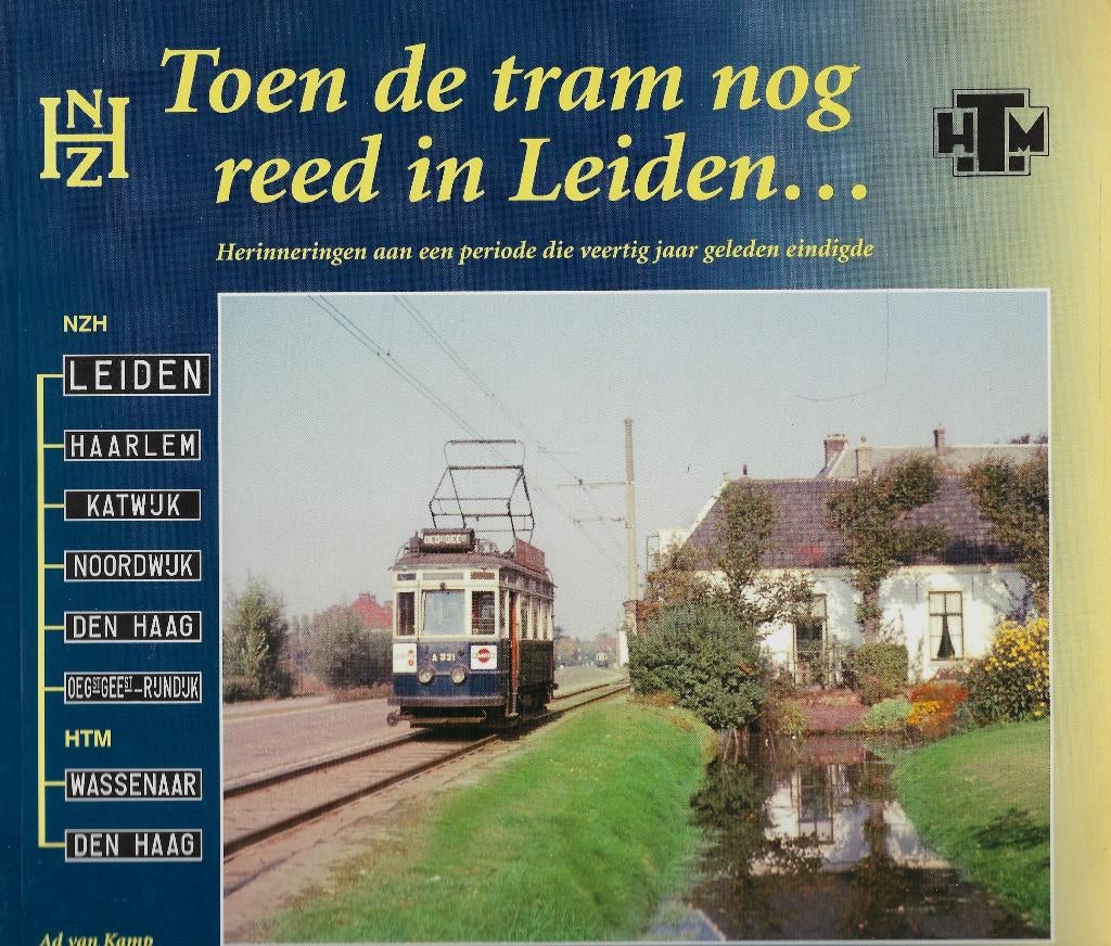 BOEK NZH * HTM TOEN DE TRAM NOG REED IN LEIDEN ..., Ophalen of Verzenden, Nieuw, Tram, Boek of Tijdschrift