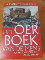 Het Oerboek van De Mens - Carel van Schaik & Kai Michel, Ophalen of Verzenden