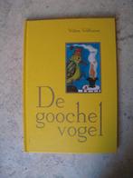 De Goochel Vogel, Ophalen of Verzenden, Zo goed als nieuw, Willem H. Veldhuizen, Sprookjes