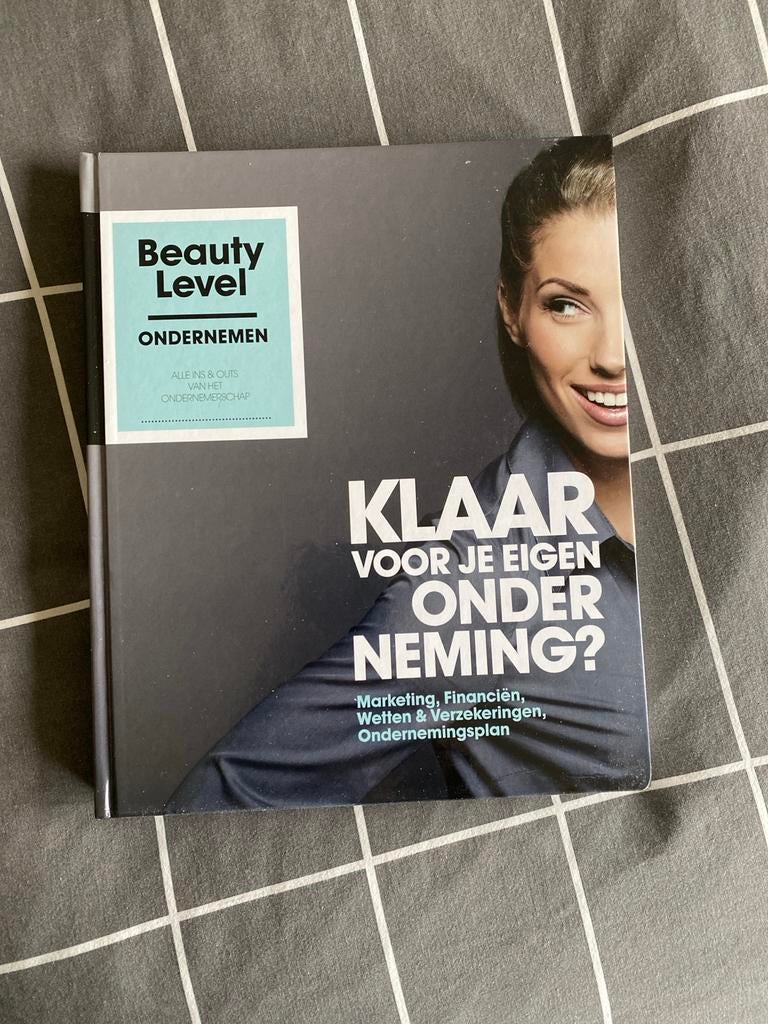 Beauty Level Ondernemen - Boek voor Schoonheidsspecialistes, Boeken, Ophalen of Verzenden, Zo goed als nieuw, Management