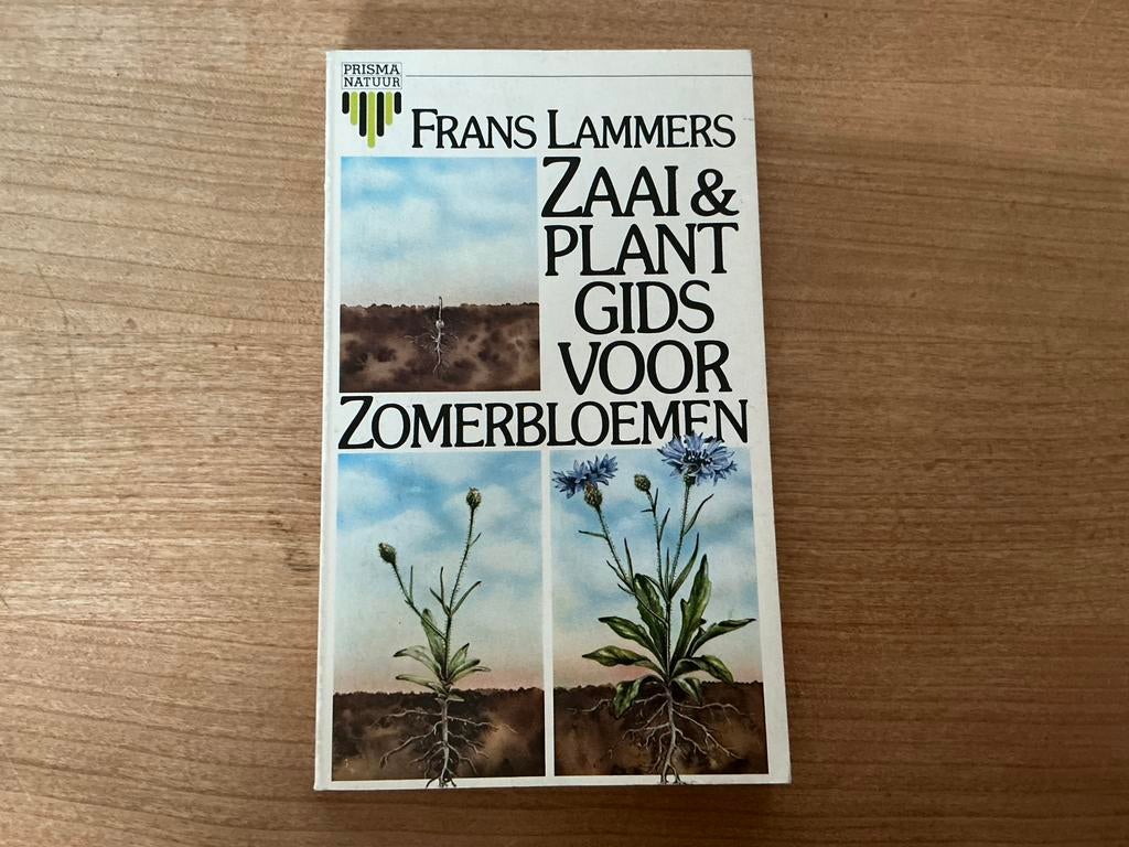Zaai & plantgids voor zomerbloemen - Frans Lammers, Boeken, Ophalen of Verzenden, Zo goed als nieuw