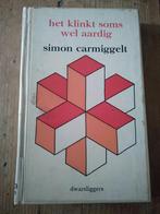 het klinkt soms wel aardig. Simon Carmiggelt. Citaten, Ophalen, Gelezen