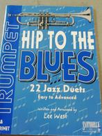 Hip to the Blues - 22 Jazz Duetten voor Trompet, Muziek en Instrumenten, Bladmuziek, Ophalen of Verzenden, Zo goed als nieuw, Thema