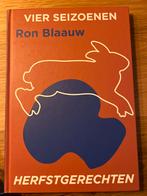 Vier Seizoenen Herfstgerechten - Ron Blaauw, Hoofdgerechten, Vegetarisch, Ophalen of Verzenden, Zo goed als nieuw