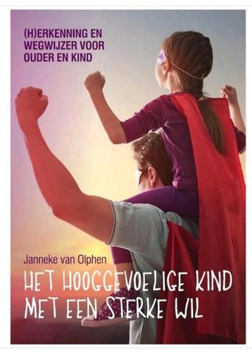 NIEUW! Boek - Het hooggevoelige kind met een sterke wil  beschikbaar voor biedingen