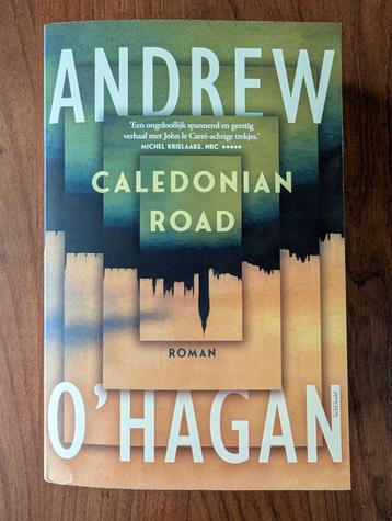 Andrew O'Hagan. Caledonian Road beschikbaar voor biedingen