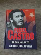 Fidel Castro: El Comandante - George Galloway, Ophalen of Verzenden, Gelezen, George Galloway