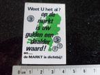 sticker op de markt is uw gulden een daalder waard dichtbij, Verzenden, Zo goed als nieuw, Winkel of Supermarkt