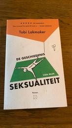 Tobi Lakmaker - De geschiedenis van mijn seksualiteit, Ophalen of Verzenden, Zo goed als nieuw, Tobi Lakmaker
