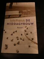 Julia Franck - De middagvrouw (Roman), Ophalen of Verzenden, Zo goed als nieuw, Nederland