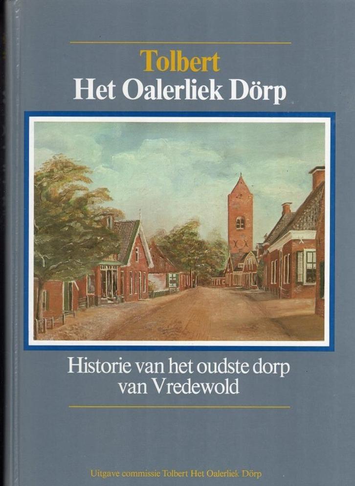 tolbert het oaleliek dorp, Boeken, Geschiedenis | Stad en Regio, Nieuw, 14e eeuw of eerder, Verzenden