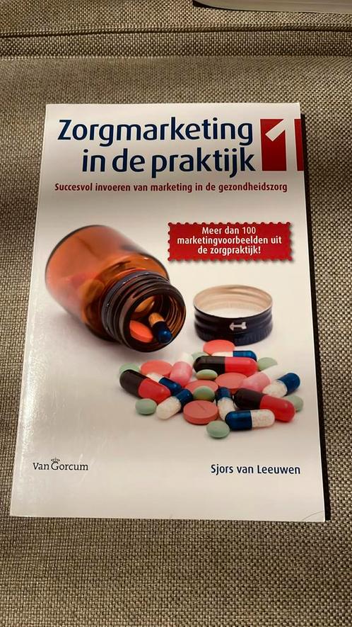 S. van Leeuwen - Zorgmarketing in de praktijk podologie, Boeken, Economie, Management en Marketing, Zo goed als nieuw, Management