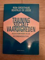 Training sociale vaardigheden voor assisterenden in de gezon, R. Groothuis, Ophalen of Verzenden, Zo goed als nieuw