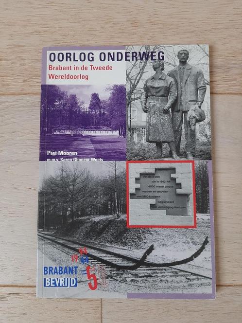 Oorlog onderweg, Brabant in de Tweede Wereldoorlog P Mooren, Boeken, Geschiedenis | Stad en Regio, Ophalen of Verzenden