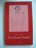 Een Nieuwe Tirade? -Over Jeroen Brouwers e.a.Frank van Dijl, Ophalen of Verzenden, Gelezen, Nederland