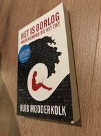 Het is oorlog van Huub Modderkolk, Ophalen of Verzenden, Gelezen, Huib Modderkolk, Nederland