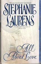 Stephanie Laurens - All about Love., Boeken, Ophalen of Verzenden, Gelezen