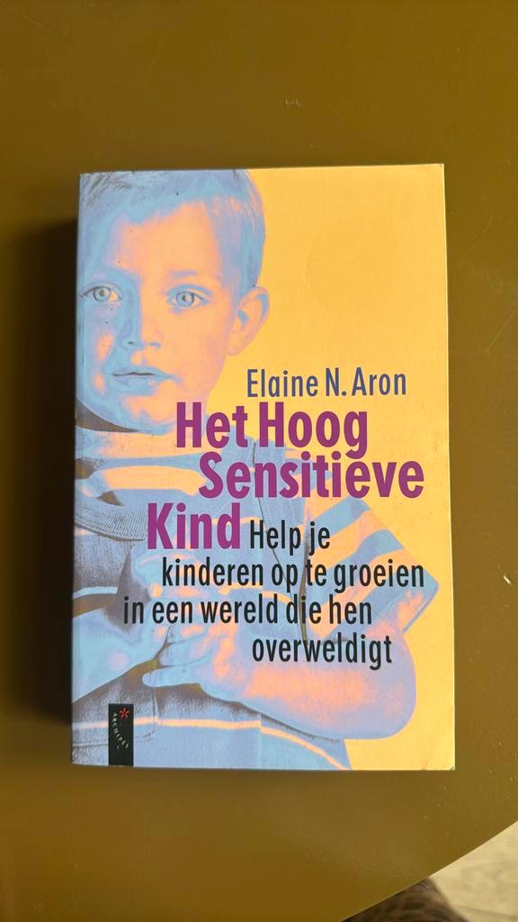 Elaine N. Aron - Het hoog sensitieve kind, Boeken, Psychologie, Zo goed als nieuw, Ophalen of Verzenden