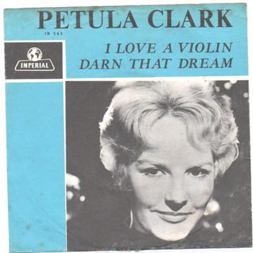 Petula Clark- I love a Violin    ZELDZAAM beschikbaar voor biedingen