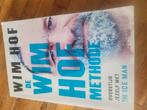 Wim Hof - De Wim Hof methode, Boeken, Ophalen of Verzenden, Zo goed als nieuw, Wim Hof