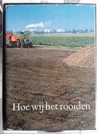Hoe wij het rooiden, Ophalen of Verzenden, Zo goed als nieuw