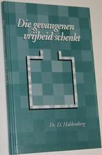 Hakkenberg ds. D. Die gevangenen vrijheid schenkt, Verzenden, Gelezen, D. Hakkenberg, Christendom | Protestants